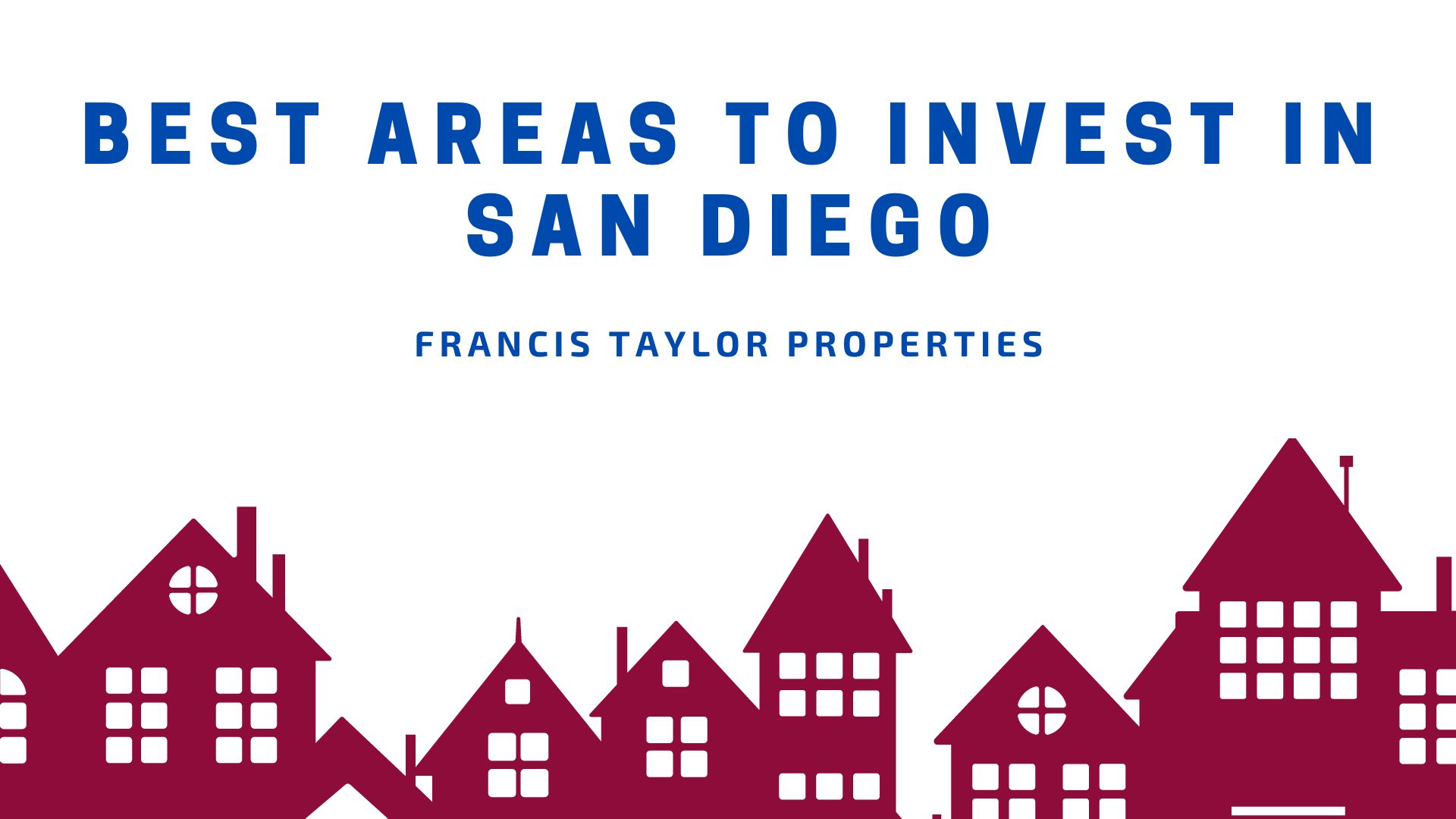 Best Areas to Invest in San Diego